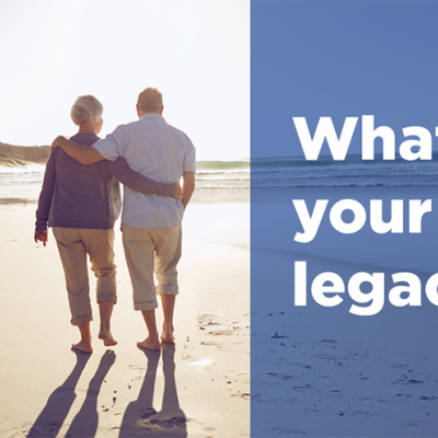 What is your legacy?